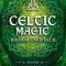 Celtic Magic Book &amp; Card Deck: Includes a 50-Card Deck and a 128-Page Guide Book