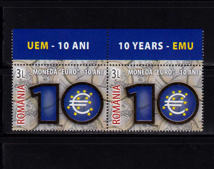 RO 2009 LP 1825 &quot;10 ani moneda EURO&quot; , serie pereche H+ dif. tabs ,MNH