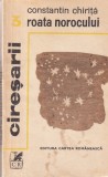 Ciresarii, volumul 3: Roata norocului (1976) - Constantin Chirita