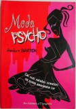 Carte Moda Psycho Ambre Bartok - Beletristica Anticariat Stare Buna