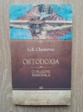 G.K.Chesterton ORTODOXIA O filozofie personala Humanitas