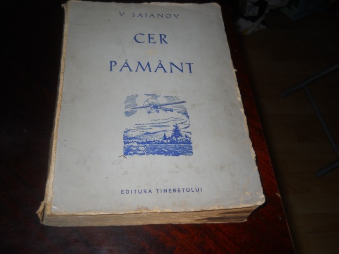 Cer Si Pamant - V. Saianov,1952