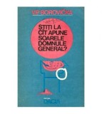 V.P. Borovicka - Stiti la cat apune soarele domnule general? - 103091