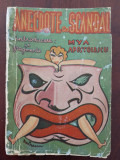 Anecdote cu scandal - Mya Apostolescu - ilustrații Romeo Voinescu - 1942