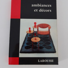 Arhitectura Larousse Ambiances et decors design interior