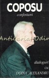 Cumpara ieftin Confesiuni Corneliu Coposu: Dialoguri cu Doina Alexandru, Editura Anastasia, 1996, Biografie, Limba Romana