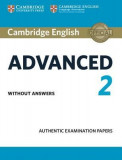 Cambridge English Advanced 2 Student&#039;s Book Without Answers: Authentic Examination Papers
