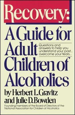 Recovery: A Guide for Adult Children of Alcoholics foto