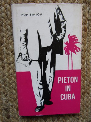 PIETON IN CUBA-POP SIMION CU DEDICATIE SI AUTOGRAF foto
