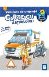 Vehicule de urgenta. Carte cu abtibilduri - Oliver Kockmann