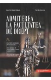 Admiterea la Facultatea de Drept - Anca Davidoiu-Roman, Cecilia Ionescu