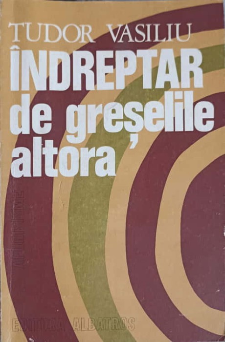 INDREPTAR DE GRESELILE ALTORA-TUDOR VASILIU-249457