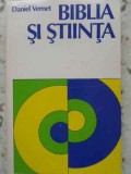 Biblia si Stiinta, Daniel Vernet, Crestinism, 1986, Glasul Indrumatorului Crestin, Carte Religioasa, Romana