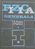 Carte Fizica Generala vol. I Radu Titeica Iovitu Popescu Carti Stiinta