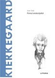 Cumpara ieftin Descopera filosofia. Kierkegaard. Primul existentialist/Joan Sole
