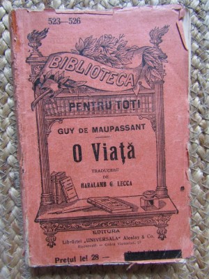 GUY DE MAUPASSANT - O VIATA foto