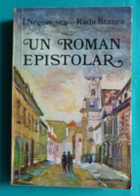 Ion Negoitescu si Radu Stanca &amp;ndash; Un roman epistolar ( prima editie ) foto