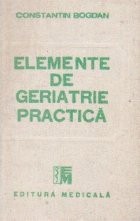 Elemente de geriatrie practica (Bogdan) foto
