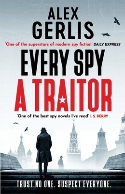 Every Spy a Traitor foto