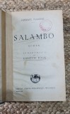 Salambo, Gustave Flaubert, Editura Cartea Romaneasca, 1930, 344 pagini, Editie Cartonata, Carte Veche