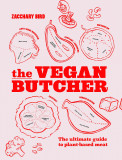 The Vegan Butcher | Zacchary Bird, Smith Street Books