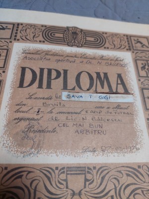 Diploma veche 1976 Sportiva cam de fotbal-CEL MAI BUN ARBITRU-Lic.Murgoci BRAILA foto