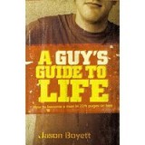 A guy&#039;s guide to life