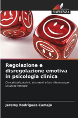 Regolazione e disregolazione emotiva in psicologia clinica foto