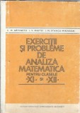 Culegere de exercitii si probleme de analiza matematica pentru clasele a XI-a si a XII-a - D. M. Batinetu, I. V. Maftei