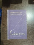 Evoluția fizicii - Albert Einstein, Leopold Infeld