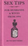 Ruth Smythers - Sex Tips For Husbands and Wives from 1894
