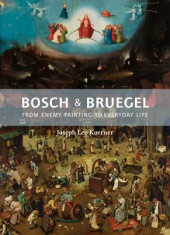 Bosch and Bruegel: From Enemy Painting to Everyday Life foto