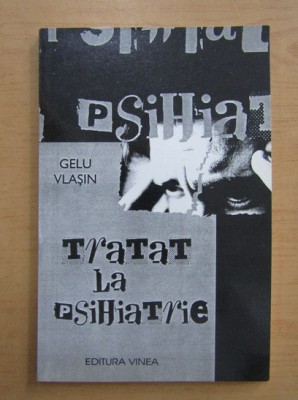 Gelu Vlasin - Tratat la psihiatrie foto
