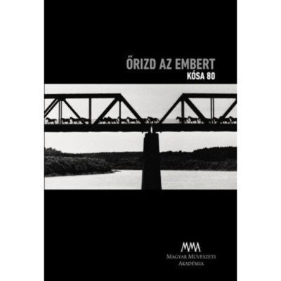 Őrizd az embert - K&amp;oacute;sa 80 - P&amp;ouml;r&amp;ouml;s G&amp;eacute;za tanulm&amp;aacute;ny&amp;aacute;val - DVD-mell&amp;eacute;klettel - Portr&amp;eacute;film K&amp;oacute;sa Ferenc filmrendezőről foto