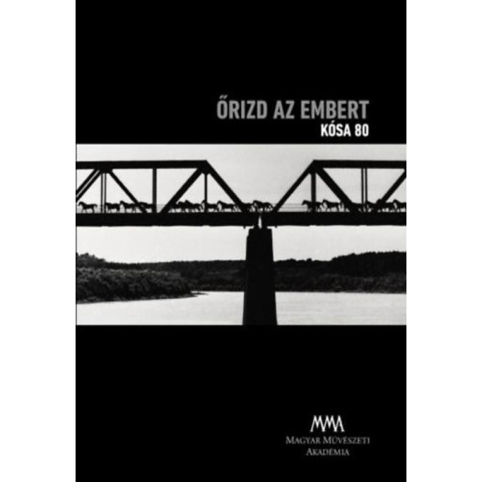 Őrizd az embert - K&oacute;sa 80 - P&ouml;r&ouml;s G&eacute;za tanulm&aacute;ny&aacute;val - DVD-mell&eacute;klettel - Portr&eacute;film K&oacute;sa Ferenc filmrendezőről