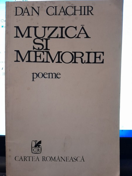 Muzica si memorie - Dan Ciachir cu dedicatia autorului