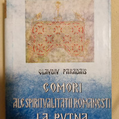 Comori ale spiritualitatii romanesti la Putna / Claudiu Paradais; Maria Paradais