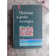 DICTIONAR AL GANDIRII SOCIOLOGICE - MASSIMO BORLANDI