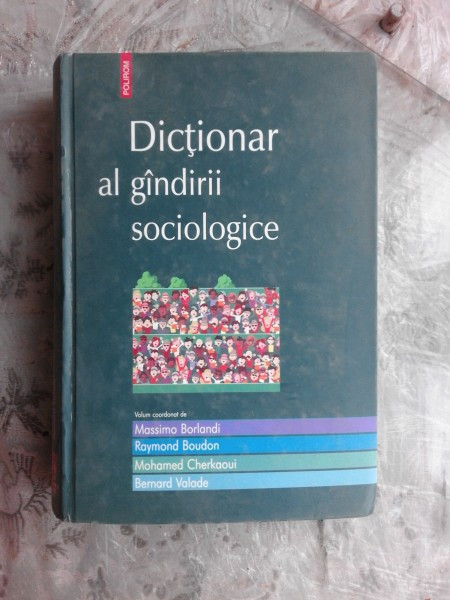 DICTIONAR AL GANDIRII SOCIOLOGICE - MASSIMO BORLANDI