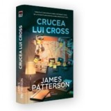 Crucea lui Cross - James Patterson