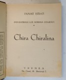 CHIRA CHIRALINA de PANAIT ISTRATI , 1943 *EXEMPLAR RELEGAT