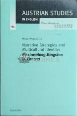 Narrative Strategies and Multicultural Identity : Maxine Hong Kingston in Context - 1995 - Margit Wogowitsch (F42)