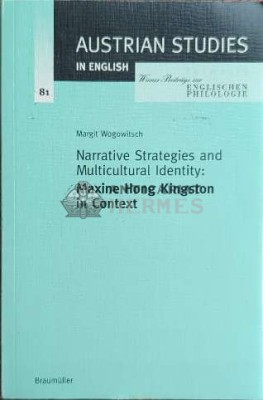 Narrative Strategies and Multicultural Identity : Maxine Hong Kingston in Context - 1995 - Margit Wogowitsch (F42) foto