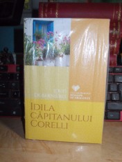 LOUIS DE BERNIERES - IDILA CAPITANULUI CORELLI , 2017 ( IN TIPLA ) *