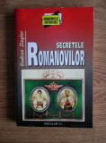 Gudrun Ziegler - Secretele romanovilor. Istoria si mostenirea tarilor rusi