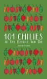101 Chilies to Try Before You Die