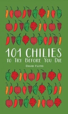 101 Chilies to Try Before You Die foto