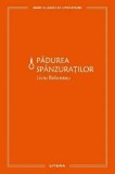 Padurea spanzuratilor/Liviu Rebreanu
