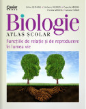 Atlas scolar de biologie. Functiile de relatie si de reproducere in lumea vie |, Corint