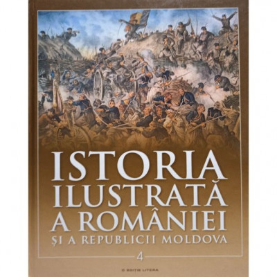 I. Bolovan - Istoria ilustrata a Romaniei si a Republicii Moldova, vol. 4 (2017) foto